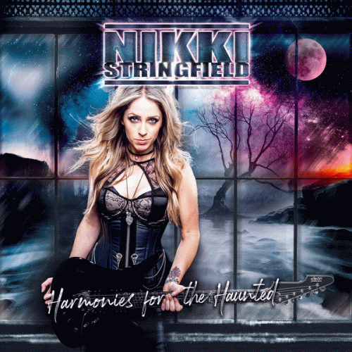 Nikki Stringfield : Harmonies for the Haunted Nikki Stringfield : Harmonies for the Haunted